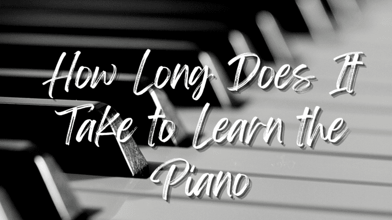 How Long Does It Take to Learn the Piano