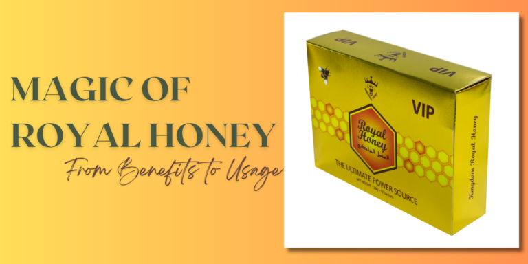 Unveiling the Magic of Royal Honey: From Benefits to Usage