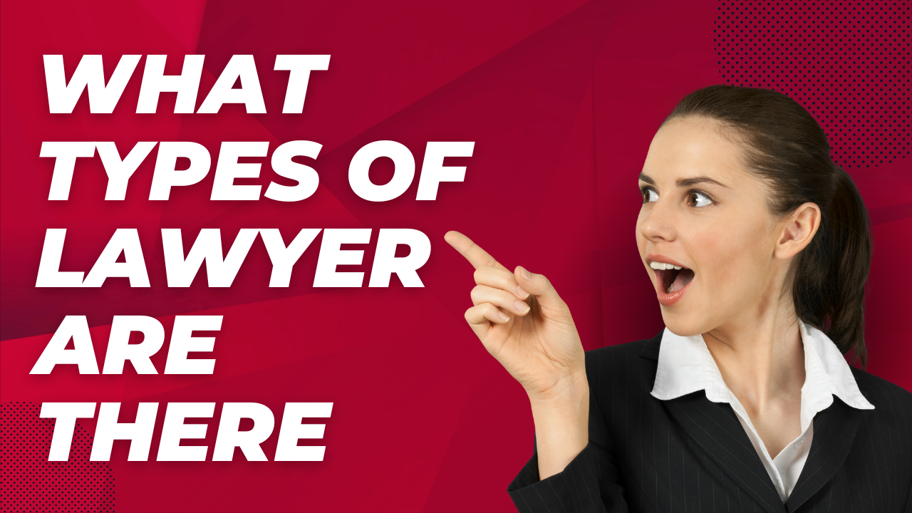 What Types of Lawyer are There
